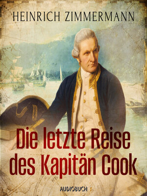 Die letzte Reise des Kapitän Cook - Audiobook